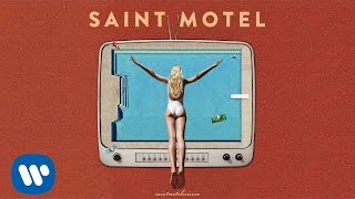 Video thumbnail of "Saint Motel - "Sweet Talk" (Official Audio)"