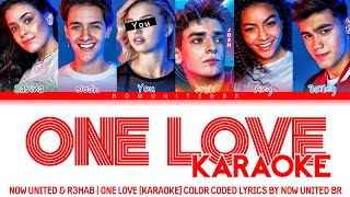 Download lagu Now United & R3HAB - One Love (Karaokê/Você é um membro!!!) Color Coded Lyrics mp3