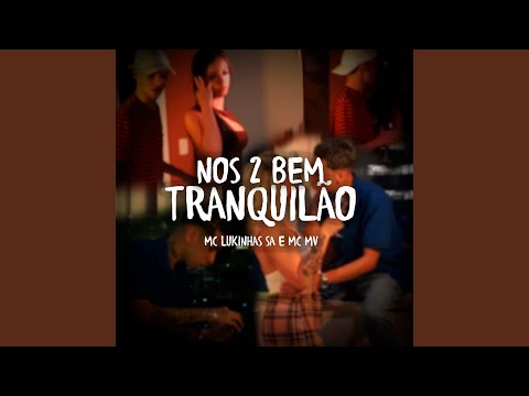 Nós Dois Tranquilão