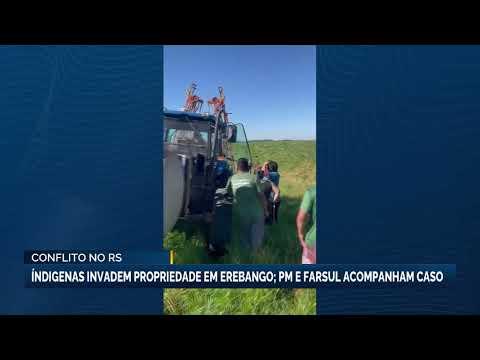 Indígenas invadem propriedade rural no Rio Grande do Sul