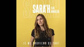 Sara’h je me souviens de tout