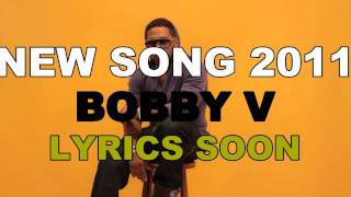 Bobby V - Hammer Time ( NEW SONG 2011 - HD )