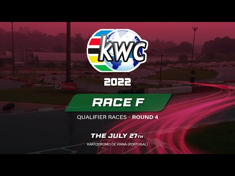 KWC 2022 | JULY 27th | ROUND 4 | RACE F