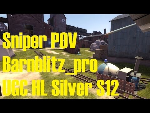 Sniper POV - pl_barnblitz_pro4 - UGC Highlander Silver S12 W00