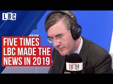 Five times LBC made the news in 2019