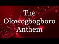 The Olowogbogboro Anthem - Nathaniel Bassey ft Wale Adenuga (Lyrics)