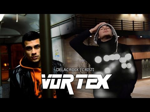 Delacroix | Cristi - Vortex (Videoclip)