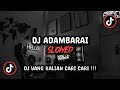 DJ ADAMBARAI SLOWED SOUND 𝐑𝐈𝐈𝐎𝐈𝐍𝐒𝐌 VIRAL TIK TOK TERBARU 2024