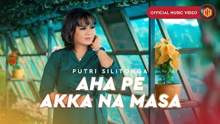 Download lagu Putri Silitonga - Aha Pe Akka Na Masa mp3 Download lagu Putri Silitonga - Aha Pe Akka Na Masa mp3