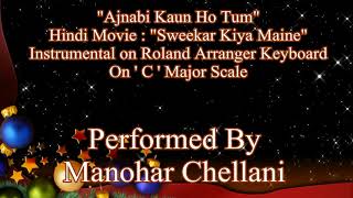 Download lagu 'Ajnabi Kaun Ho Tum' Instrumental. mp3 Download lagu 'Ajnabi Kaun Ho Tum' Instrumental. mp3