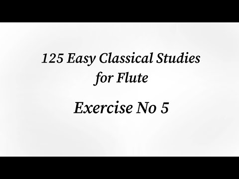Ex. no 5 - 125 Easy Classical Studies for Flute