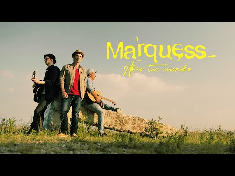 Marquess - Abre tu mundo (official video)