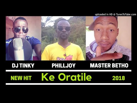 DJ TINKY X PHILJOY - KE O RATILE FT MASTER BETHO