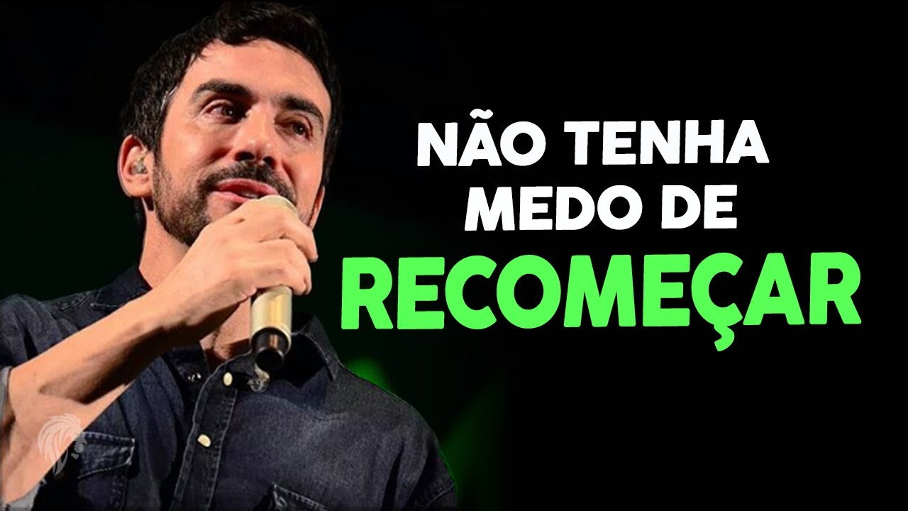 NÃO TENHA MEDO DE RECOMEÇAR | PE. FÁBIO DE MELO (Motivação Cristã ✞)