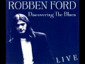 Robben ford-It's my own fault