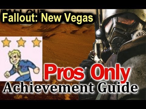 Fallout: New Vegas - Pros Only Achievement Guide (GRA)