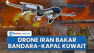 Usai Kapal Kini Bandara Kuwait Terbakar buntut Diserang Drone Iran, Ketegangan Teluk Berlanjut