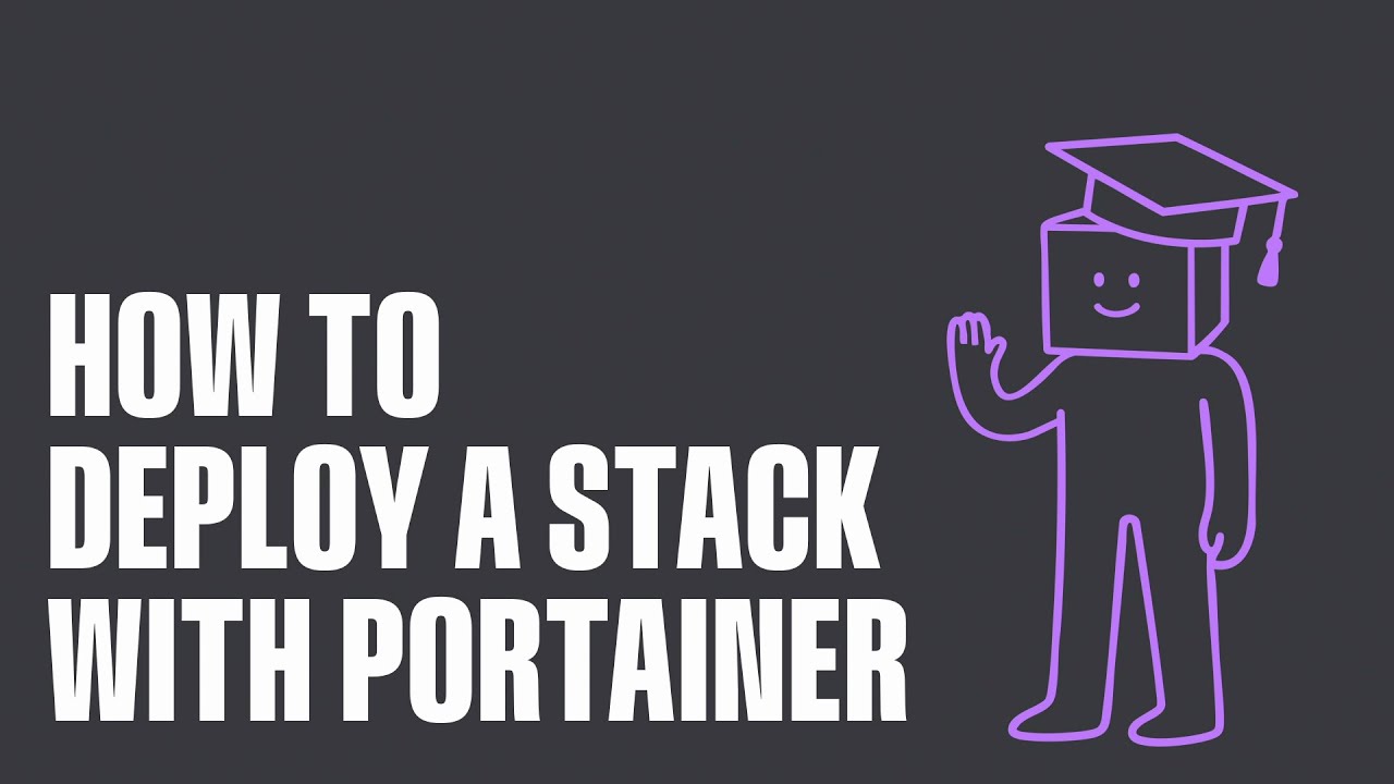 How to Deploy a Docker Stack with Portainer