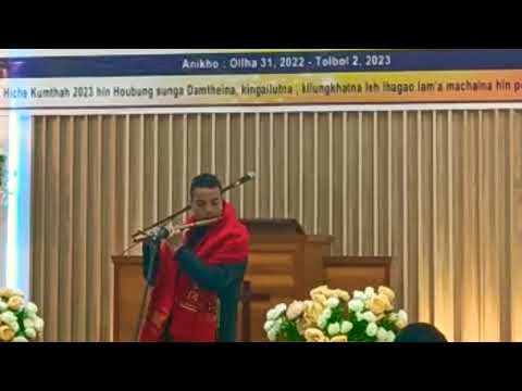 Haopu Haokip Flute Live Performance. Lathah no. 267 "Nagam nom ka ngaiye" Molnom KCC. ⛪