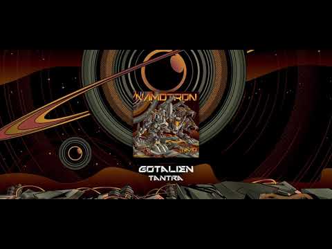 👽GOTALIEN - TANTRA👽