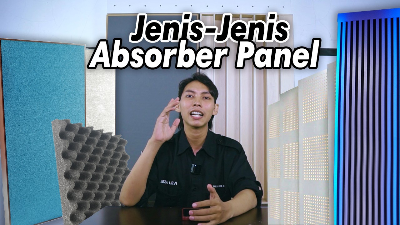 HARUS DI KETAHUI! JENIS DAN FUNGSI ABSORBER PANEL YANG WAJIB DIKETAHUI