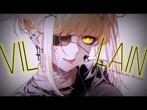 Nightcore » Villain [LV]