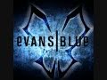 Evans Blue - Beg