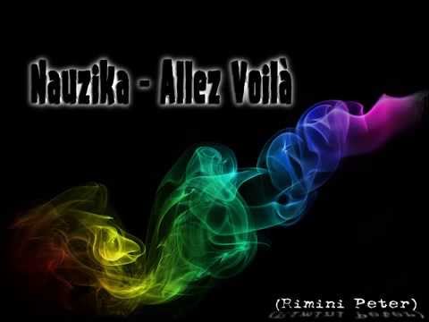 Nauzika - Allez Voilà (Rimini Peter Remix)