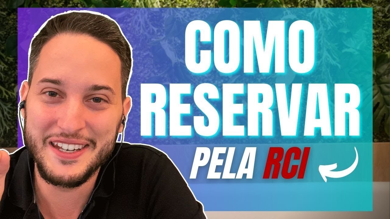 🔵Passo a Passo para Reservar sua Semana pela RCI