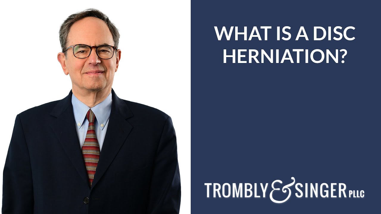 What is a Disc Herniation?