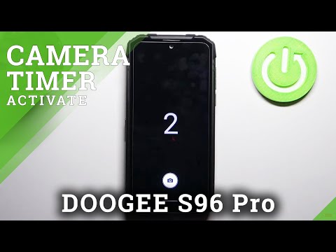 How to Use Camera Timer on DOOGEE S96 Pro – Customize Self Timer