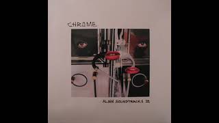 Chrome - Alien Soundtracks II (Full Album, 1988)
