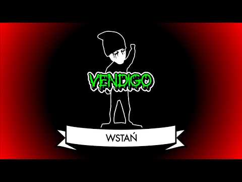 Vendigo  - WSTAŃ