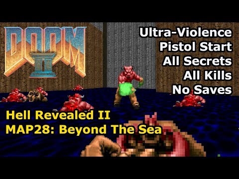 Doom II: Hell Revealed II - MAP28: Beyond The Sea (Ultra-Violence 100%)