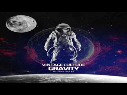 VINTAGE CULTURE - GRAVITY FEAT YVES PAQUET