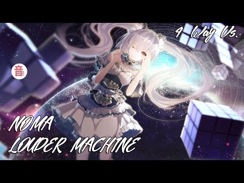 Cookiezi vs. Vaxei vs. ihd kee vs.La Valse // NOMA - LOUDER MACHINE