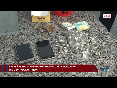 Casal é preso vendendo drogas em barraca no meio da rua em Timon 19 03 2021