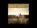 Paul Carr - Healing Song