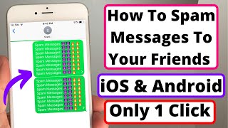 How To Spam Text Messages On iPhone or Android Send Spam Message