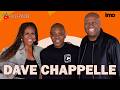 DAVE CHAPPELLE In His Own Words Fame Family Finding Balance IMO