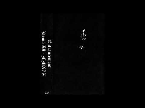 Entrancement - Demo II - MMXIX(Full Demo)