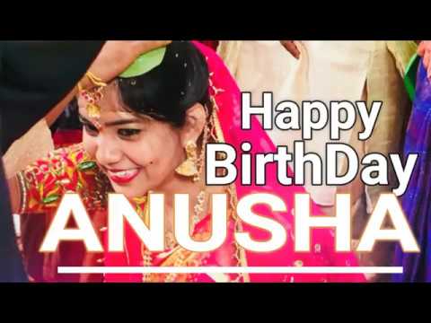 Happy Birthday ANUSHA