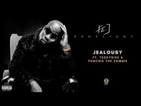 F.E.J - JEALOUSY (Official Audio) feat. Teddyride and Punchie the Zombie