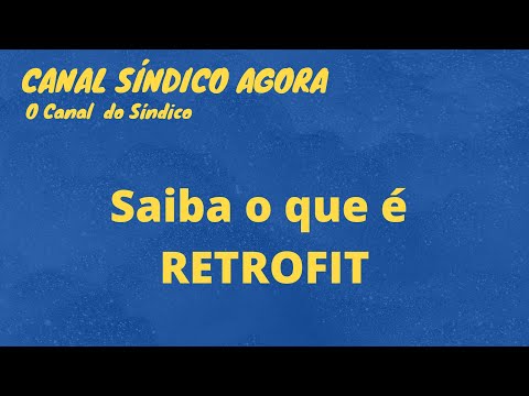 Saiba o que é o RETROFIT