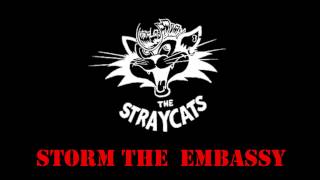 Stray Cats - Storm the embassy 1981