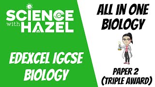 ALL of Edexcel IGCSE Biology 9-1 - IGCSE Biology Revision - SCIENCE WITH HAZEL
