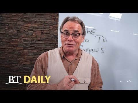 BT Daily: Lessons on the Road to Emmaus - Part 1