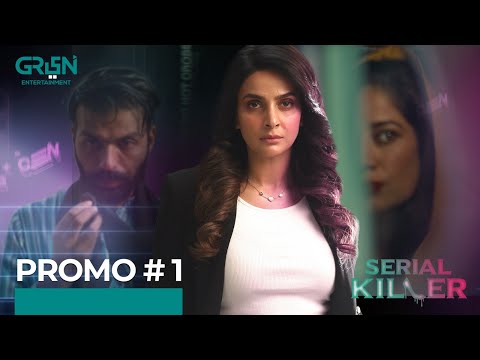 Serial Killer Promo 01 | Saba Qamar l Starting From 27 Dec | Wed-Thu at 9 PM Only On Green TV