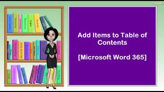 Add Items to Table of Contents  I  Microsoft Word 365