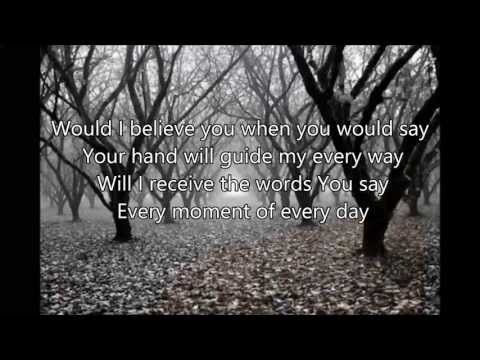 Walk By Faith by Jeremy Camp with lyrics